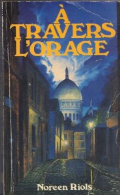 À travers l'orage [Non relié]